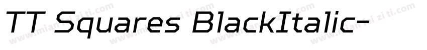 TT Squares BlackItalic字体转换